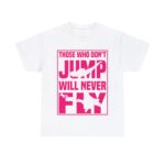 Sarcastic Those Who Don’t Jump Will Never Fly Enthusiast Tandem Jump Unisex Hooded Sweat Tshirt (US, Alpha, Large, Regular, Regular, Sand)