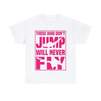 Sarcastic Those Who Don’t Jump Will Never Fly Enthusiast Tandem Jump Unisex Hooded Sweat Tshirt (US, Alpha, Large, Regular, Regular, Sand)